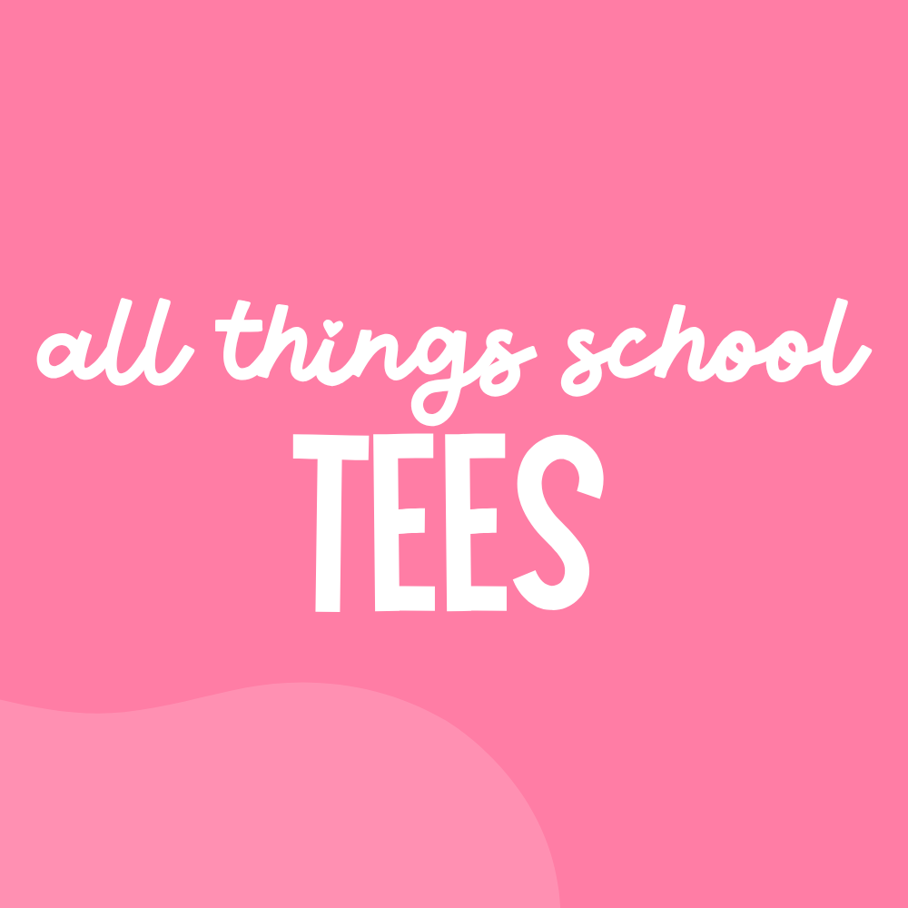 ALL THINGS SCHOOL TEES