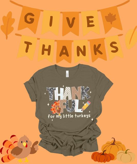 Thankful for my Little Turkeys